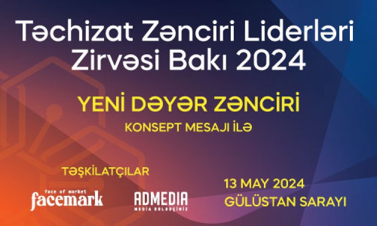Təchizat Zənciri Liderləri Zirvəsi / İcmal video